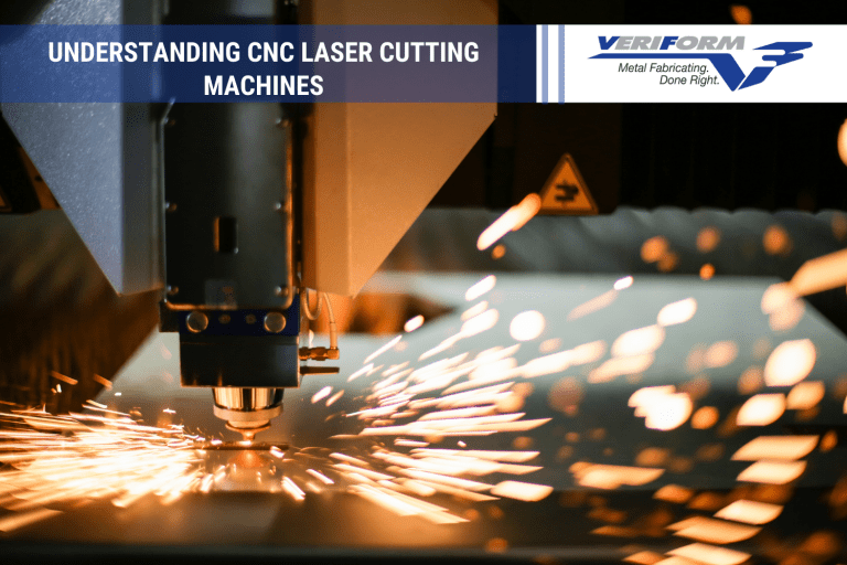 Understanding CNC Laser Cutting Machines VeriForm Metal Fabrication