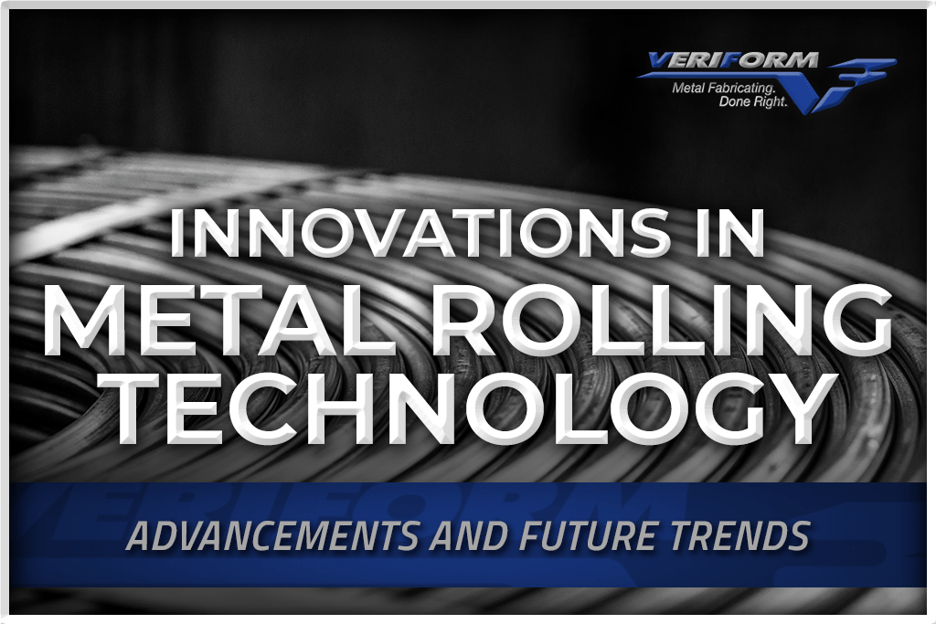 Innovations in Metal Rolling Technology: Advancements and Future Trends